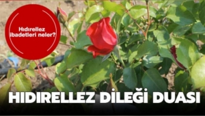 Hıdırellez günü duası nedir