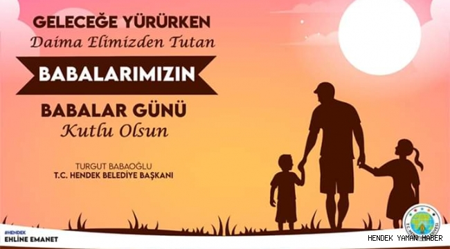 Başkan Babaoğlu BABALAR GÜNÜ KUTLU OLSUN