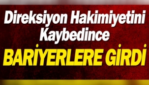Direksiyon Hakimiyetini Kaybedince Bariyerlere Girdi