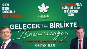 Gelecek Partisinde Özcan KAM İL Başkan adayı