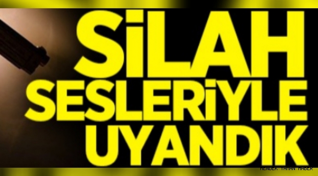 İlçemiz Hendek'te Bayram Sabahı Yine Silahlar Konuştu