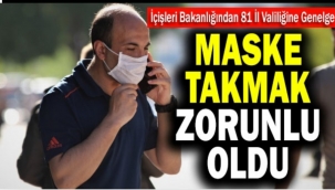 81 İlde Maske Takmak Zorunla Hale Getirildi