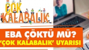 EBA'da 'Çok kalabalık' uyarısı