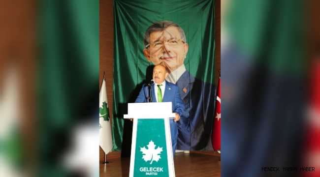 Gelecek Partisi Hendek İlçe başkanı İzmir'in yanındayız.