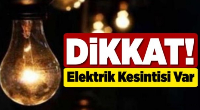 Dikkat Hendek'te Bu Mahallelerde Elektirikler  Kesilecek