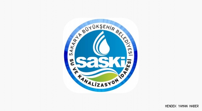 SASKİ'DEN SU KESİNTİSİ DUYURUSU