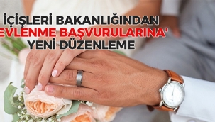 Evlenme Başvurularına Yeni Düzenleme