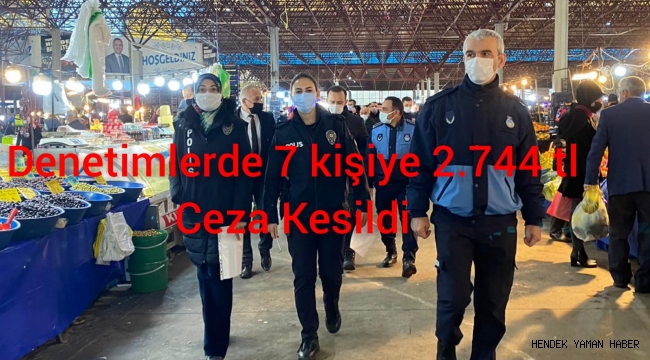Hendek Pazar Yerinde 7 Kişiye Toplamda 2.744.TL Ceza Kesildi