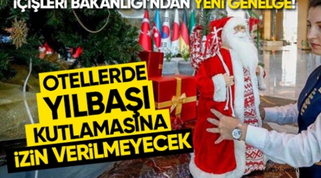 Oteller'de Yılbaşı Kutlamalarına İzin Verilmeyecek
