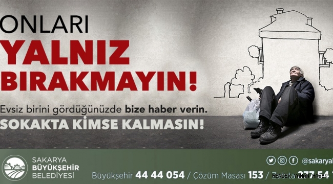 Sakarya Büyükşehir’den ‘Sokakta kimse kalmasın’ çağrısı