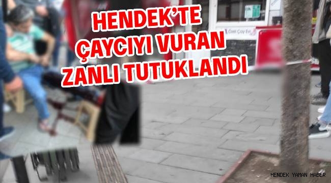 Hendek Cumhuriyet Meydanında Çaycıyı Vuran Zanlı Tutuklandı