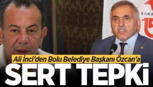 İnci'den Bolu Belediye Başkanı Özcan'a sert tepki