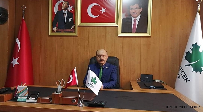 Gelecek Partisi Hendek İlçe Başkanı Musa Akıcı Dan  17 Ağustos Mesajı