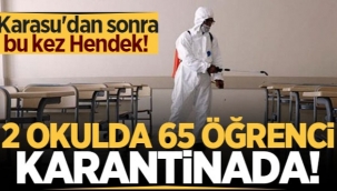 Hendek'te 2 Lisede Korona Alarmı