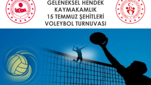 HENDEK KAYMAKAMLIĞI 15 TEMMUZ ŞEHİTLERİ VOLEYBOL TURNUVASI