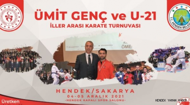 BÜYÜK ORGANİZASYON ÜMİT GENÇ VE U21 KARATE TURNUVASI HENDEK'TE YAPILACAK