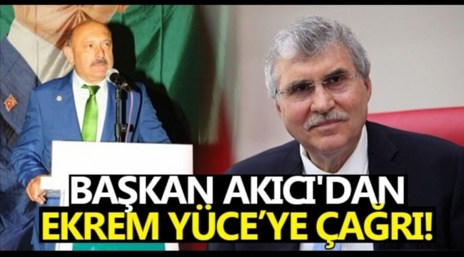 Hendek Gelecek Partisi İlçe Başkanı Akıcı'dan Ekrem Yüce'ye Çağrı