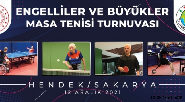 Hendek'te Engelliler ve Büyükler Masa Turnuvası başlıyor