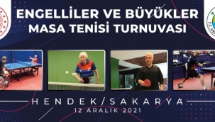 Hendek'te Engelliler ve Büyükler Masa Turnuvası başlıyor