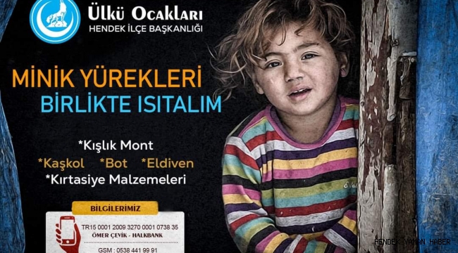 Hendek Ülkü Ocaklarından Minik Yürekleri Birlikte Isıtalım Kampanyası 