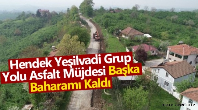 HENDEK YEŞİLVADİ GRUP YOLU ASFALT İHALESİ İPTAL BÖLGE HALKI ŞAŞKIN