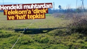 Hendek Akova Mahalle Muhtarı Ramazan Kaya'dan Telekom'a 'direk' ve 'hat' tepkisi