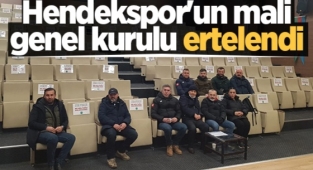 Hendekspor Mali Genel Kurulu Ertelendi