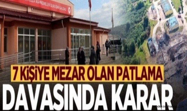 Patlama davasında  Karar Çıktı Cezalar Belli Oldu 