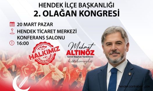 Hendek Yeniden Refah Partisi 2 Olağan Genel Kuruluna Davet 