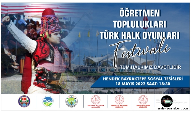 HENDEK BAYRAKTEPE’DE TÜRK HALK OYUNLARI FESTİVALİ YAPILACAK