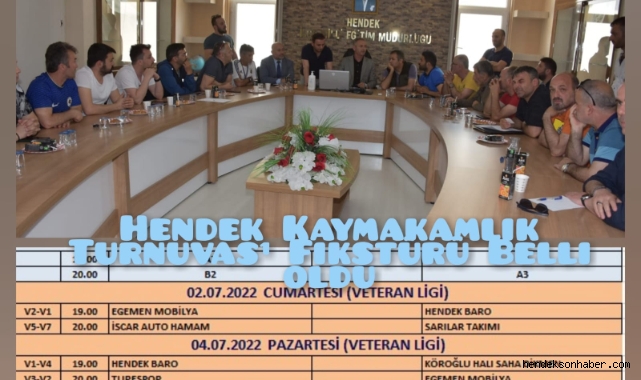 Hendek Kaymakamlık Turnuvası Fikstürü Belli Oldu 