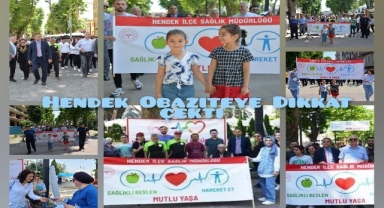 HENDEK OBEZİTEYE DİKKAT ÇEKMEK İÇİN YÜRÜDÜ