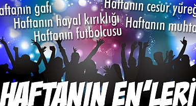 Hendek'te Haftanın Enleri Sadece Hendeksonhaber'de 