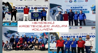  HENDEKLİ KARATECİLER AVRUPA YOLUNDA