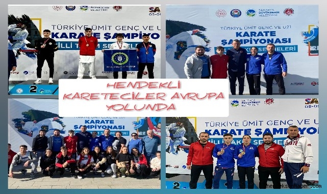  HENDEKLİ KARATECİLER AVRUPA YOLUNDA