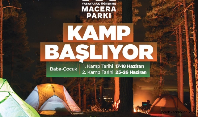Baba-Çocuk’ kampları başlıyor