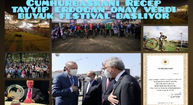 Cumhurbaşkanı Recep Tayyip Erdoğan onay verdi: Sakarya’da büyük festival başlıyor
