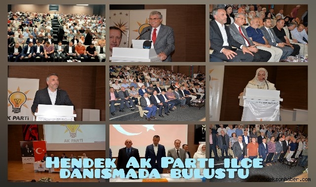 Hendek Ak Parti İlçe Danışmada  Buluştu 
