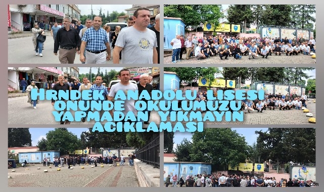 Hendek Anadolu Lisesi Önünde Okulumuzu Yapmadan Yıkmayın Açıklaması