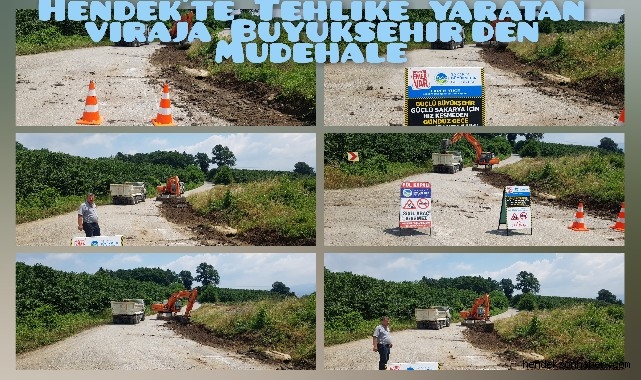 Hendek Grup Yolunda Tehlike Yaratan Viraja Büyükşehir’den Müdahale