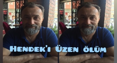Hendek’i Üzen Ölüm