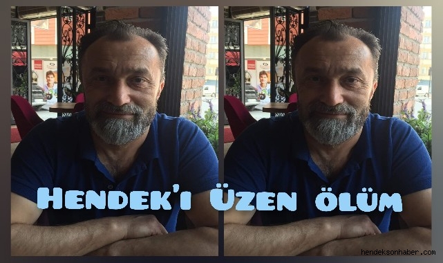 Hendek’i Üzen Ölüm
