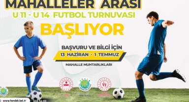 HENDEK MAHALLELER ARASI FUTBOL TURNUVASI BAŞLIYOR 