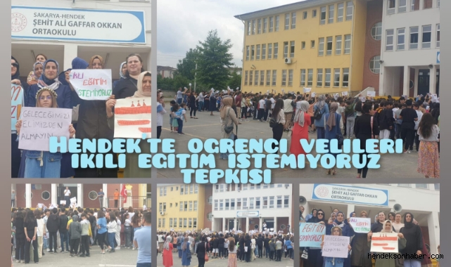 Hendek'te Öğrenci Velilerinin İkili Eğitim İstemiyoruz Tepkisi