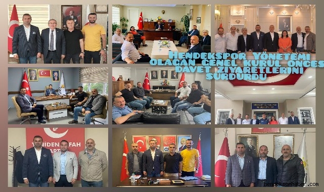 Hendekspor Başkanı Murat Kaya ve Yönetimi Genel Kurul Davet Ziyaretlerini sürdürdü