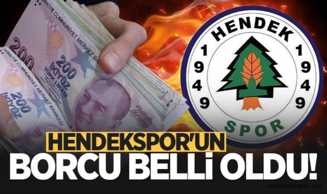 Hendekspor’da Borç Belli Oldu 