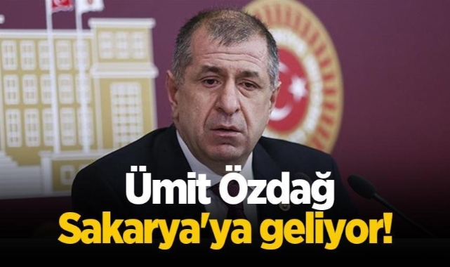 Zafer Partisi Genel Başkanı Ümit Özdağ Sakarya’ya Geliyor 