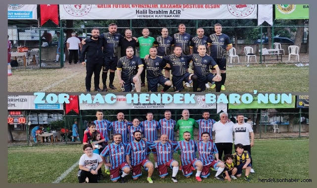 Zor Maç Hendek Baro’nun 