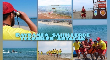 Bayramda sahillerde tedbirler artacak