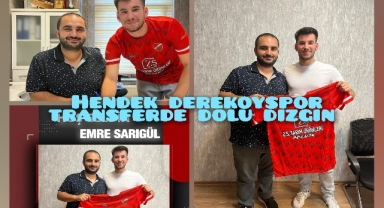 Hendek Dereköyspor'dan bir transfer daha
